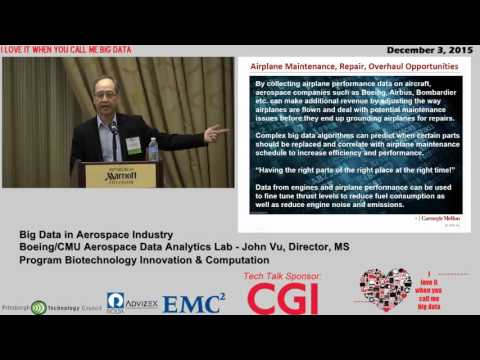 Tech Talk: Big Data in Aerospace Industry - Boeing/CMU Aerospace Data Analytics Lab