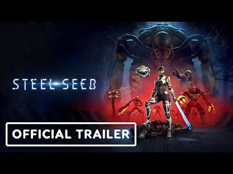 Steel Seed - Official Launch Trailer