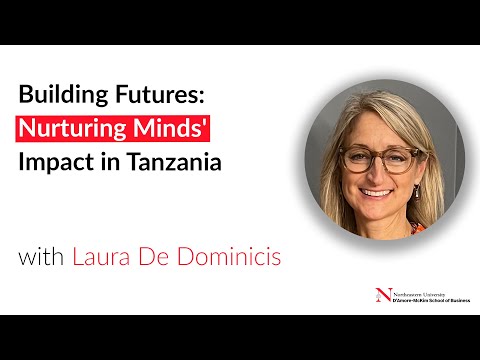 Building Futures: Nurturing Minds&#039; Impact in Tanzania with Laura De Domenicis