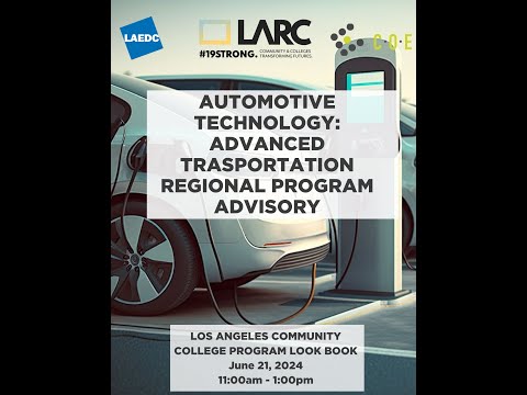 LARC Regional Program Advisory: Advanced Transportation with a focus on Automotive Technology